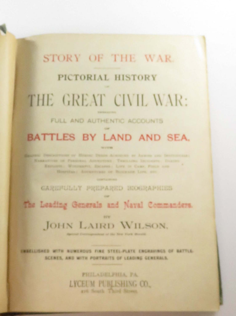 1881 Pictorial History of The Great Civil War: Embracing Full and Authentic Accounts