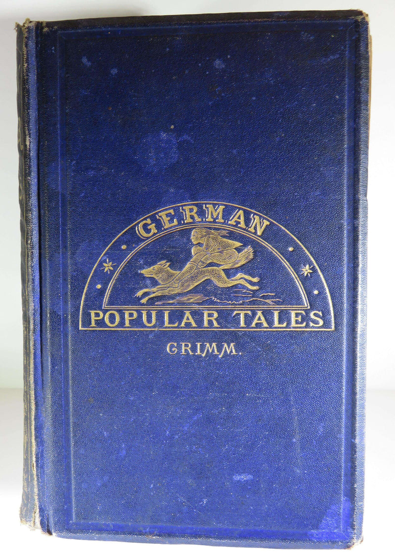 German Popular Tales and Household Stories The Brothers Grimm 1869 - Just Stuff I Sell