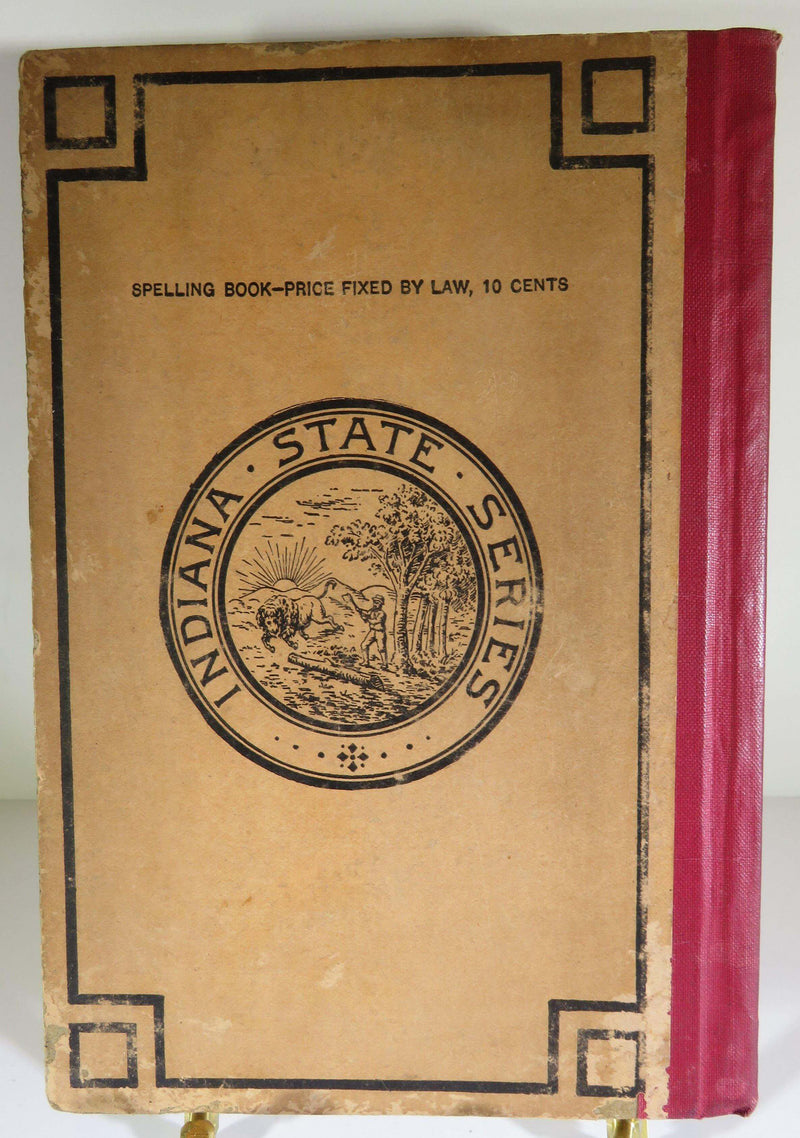 1891 Indiana State Series Spelling Book Indiana School Book Company - Just Stuff I Sell