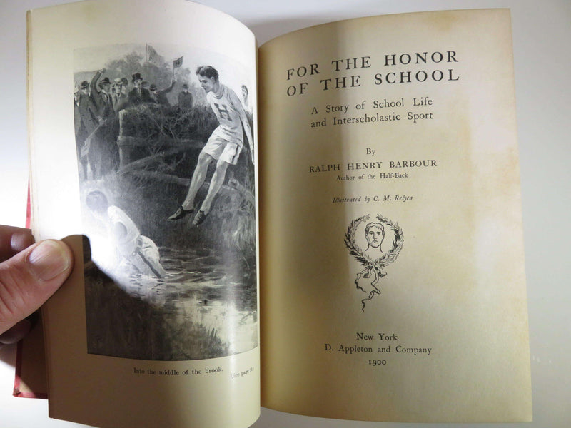 For the Honor of the School Ralph H Barbour 1900 D. Appleton and Company - Just Stuff I Sell