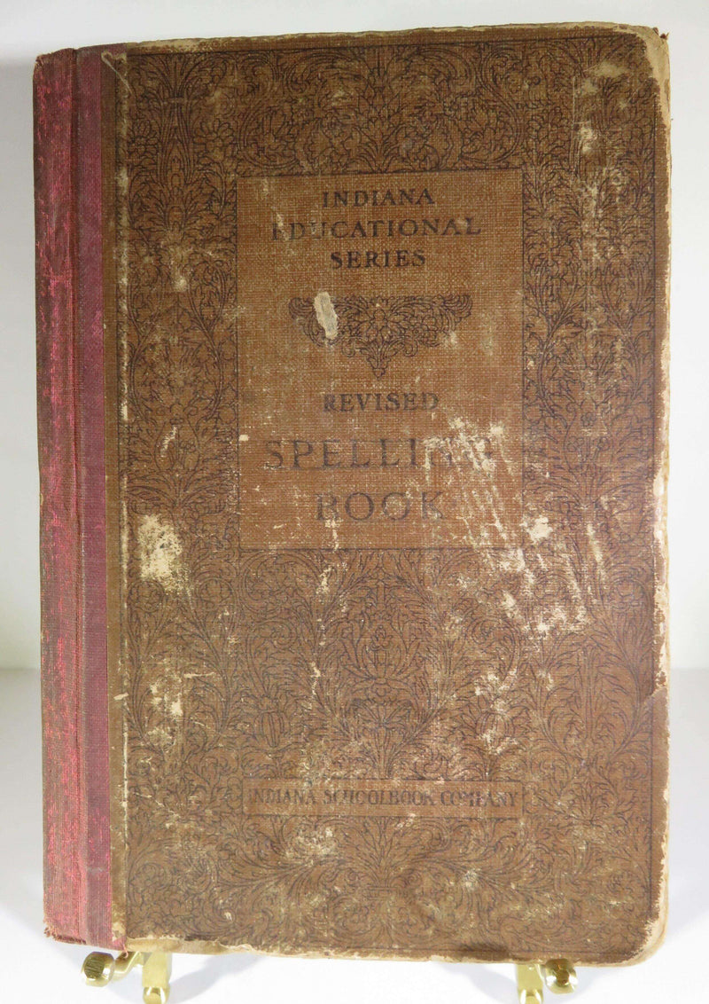 Indiana Educational Series Revised Spelling Book 1901 Edward Hawkins - Just Stuff I Sell