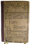 Indiana Educational Series First Reader 1889 Jas. E. Blythe Indiana School Book Co - Just Stuff I Sell