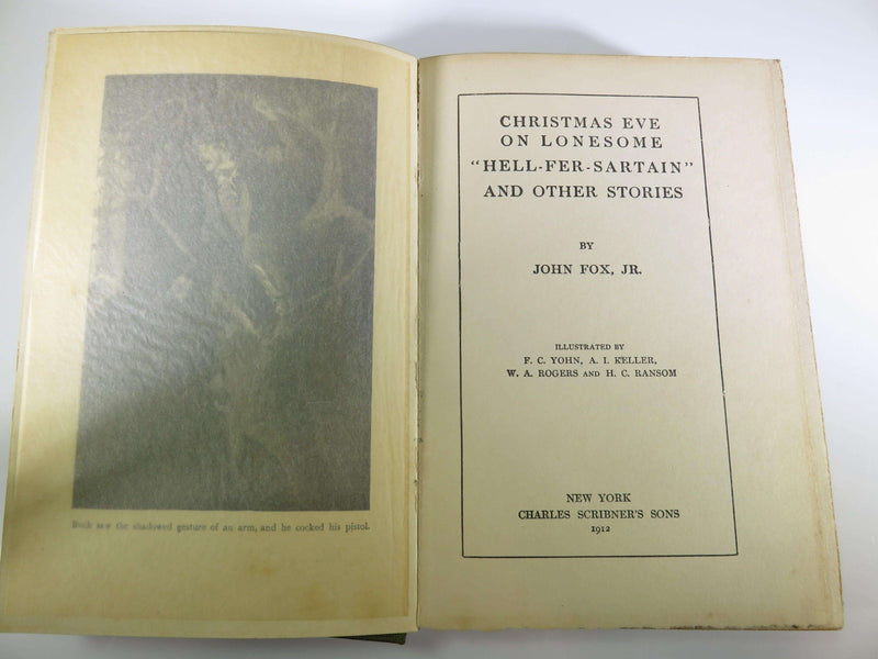 Christmas Eve On Lonesome Hell-Fer-Sartain John Fox Jr. 1912 Charles Scribner's - Just Stuff I Sell