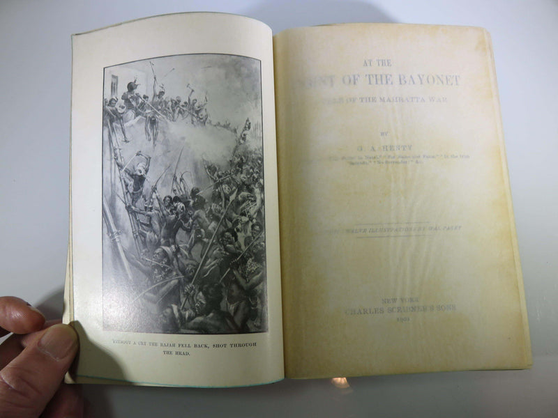 At the Point of the Bayonet A Tale of the Mahratta War G. A. Henty 1901 1st Edition - Just Stuff I Sell