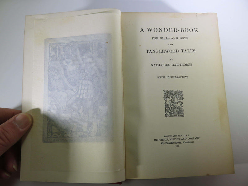 1898 A Wonder Book for Girls and Boys and Tanglewood Tales Nathaniel Hawthorne - Just Stuff I Sell
