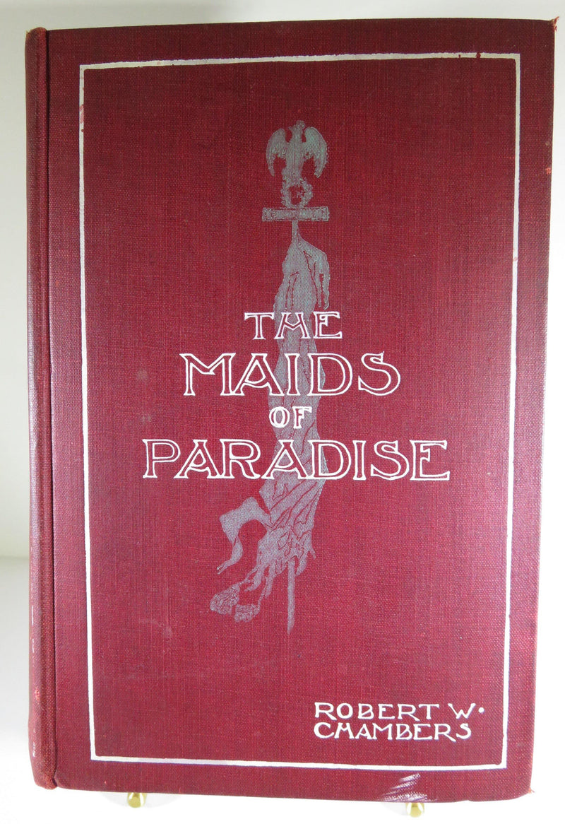 The Maids of Paradise 1903 by Robert W. Chambers - Harper & Brothers - Just Stuff I Sell