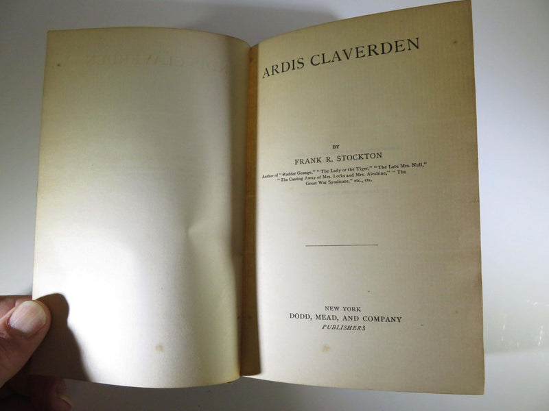 Ardis Claverden by Frank R Stockton 1890 Dodd, Mead, and Company - Just Stuff I Sell