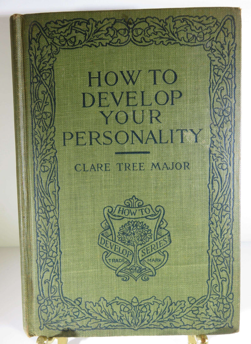 How To Develop Your Personality Clare Tree Major Sir Herbert Tree Edward J Clode - Just Stuff I Sell