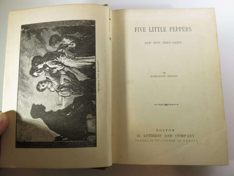 1880 Five Little Peppers and How They Grew Margaret Sidney D. Lothrop & Co - Just Stuff I Sell
