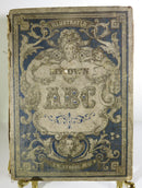 Rare My Own A, B, C, Color Illustrated Book T. W. Strong, Publisher Circa 1855 - Just Stuff I Sell
