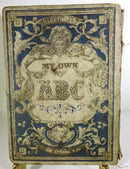 Rare My Own A, B, C, Color Illustrated Book T. W. Strong, Publisher Circa 1855 - Just Stuff I Sell