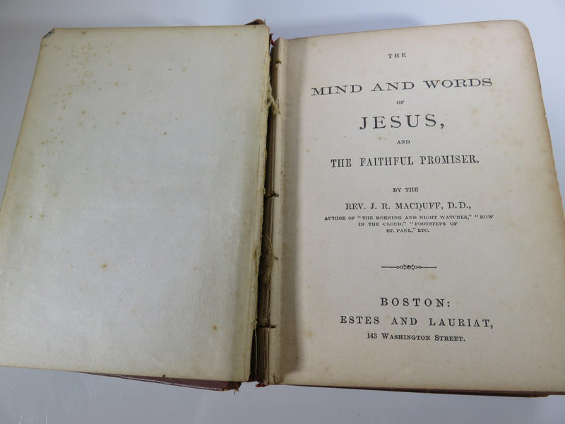 The Mind and Words of Jesus and the Faithful Promiser Rev. J. R. MacDuff Circa 1880 - Just Stuff I Sell