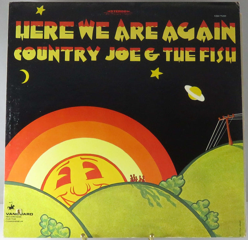 Country Joe & The Fish Here We Are Again 1969 Vanguard Records VSD-79299 Vinyl Album