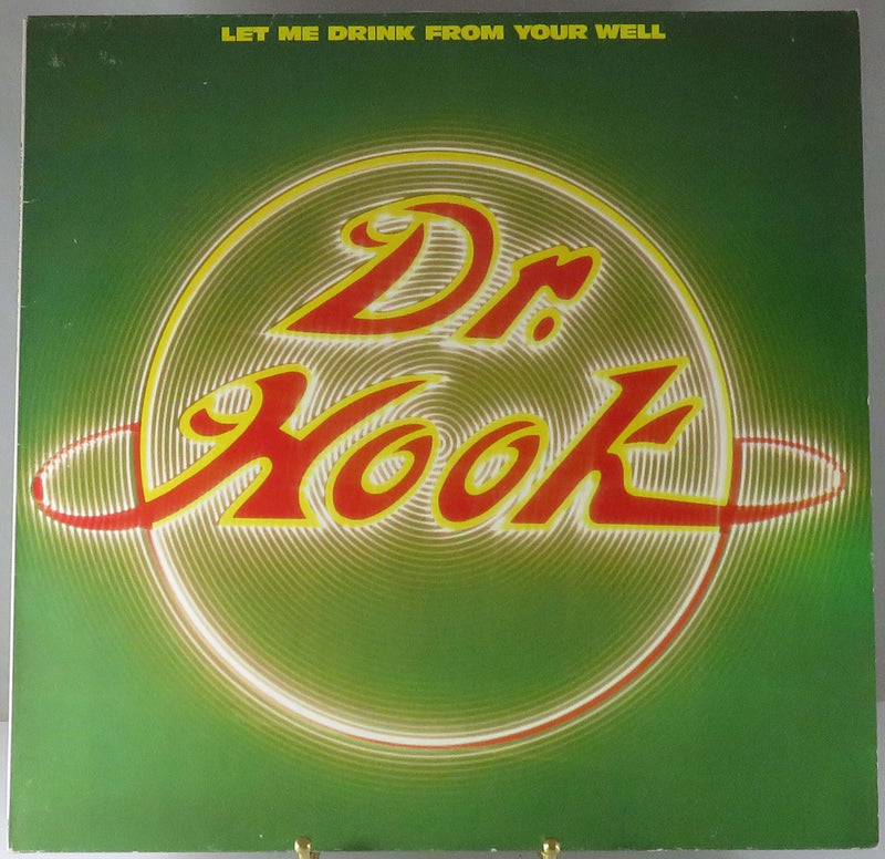 Dr. Hook Let Me Drink From Your Well 1983 Mercury Records West Germany 6302 220 Vinyl Album