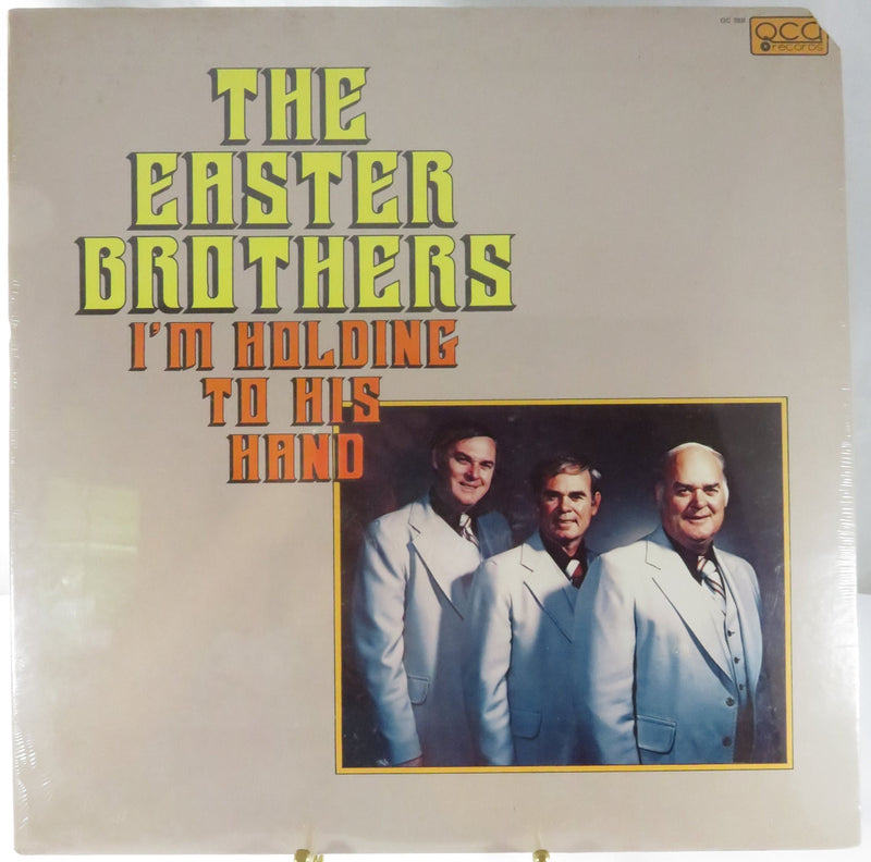 The Easter Brothers I'm Holding to His Hand Sealed Vinyl 1979 QCA Records QC 388