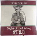 Fred Koller Night of the Living Fred New old Stock 1989 Alcazar Productions Canada Alcazar 108