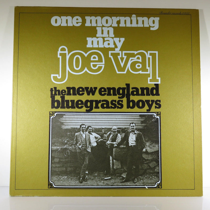 One Morning In May Joe Val The New England Bluegrass Boys Rounder 0003